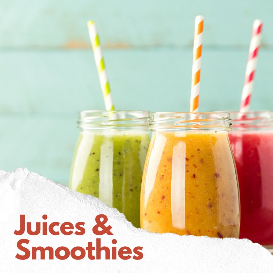 What's the Role of Juices and Smoothies In A Balanced Diet?